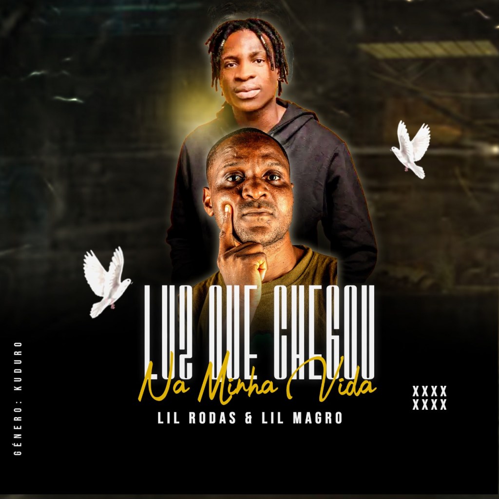 Lil Rodas & Lil Magro – Aluz Que Chegou Na Minha&nbsp;Vida