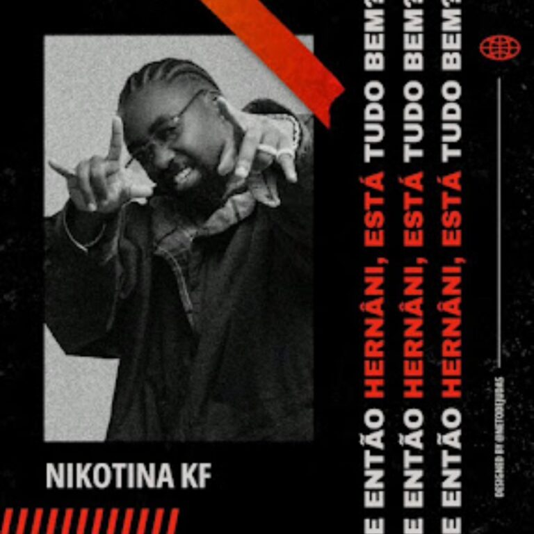 Nikotina KF – E então Hernâni, Está tudo&nbsp;bem