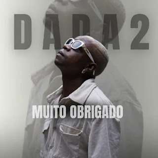 Dada 2 – Muito&nbsp;Obrigado