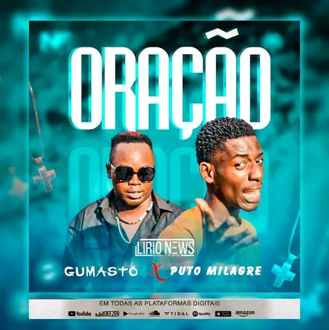 Gumasto e Puto Milagre –&nbsp;Oração