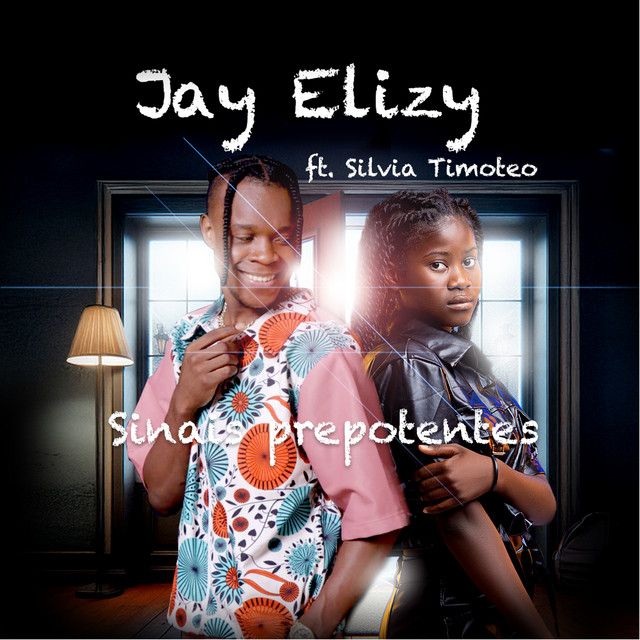 Jay Elizy ft. Silvia Timoteo – Sinais Prepotentes